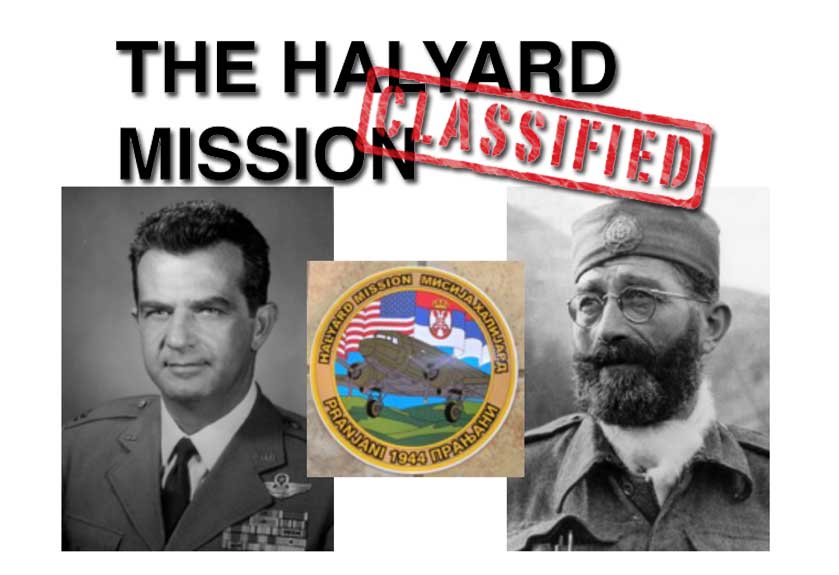 Serb Fest 2016 Exhibit: The Halyard Mission – Classified