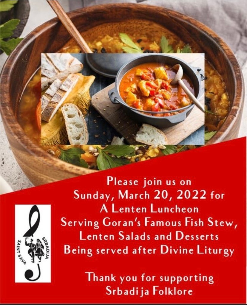 Srbadija Folklore hosts Lenten Luncheon – Sunday, March 20